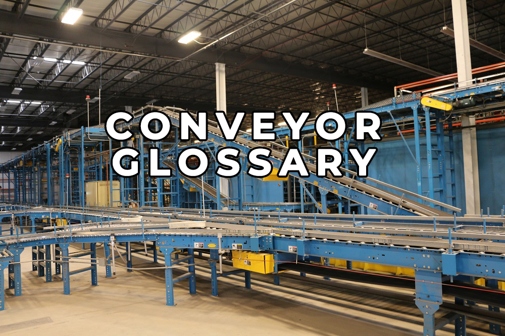 Conveyor Glossary